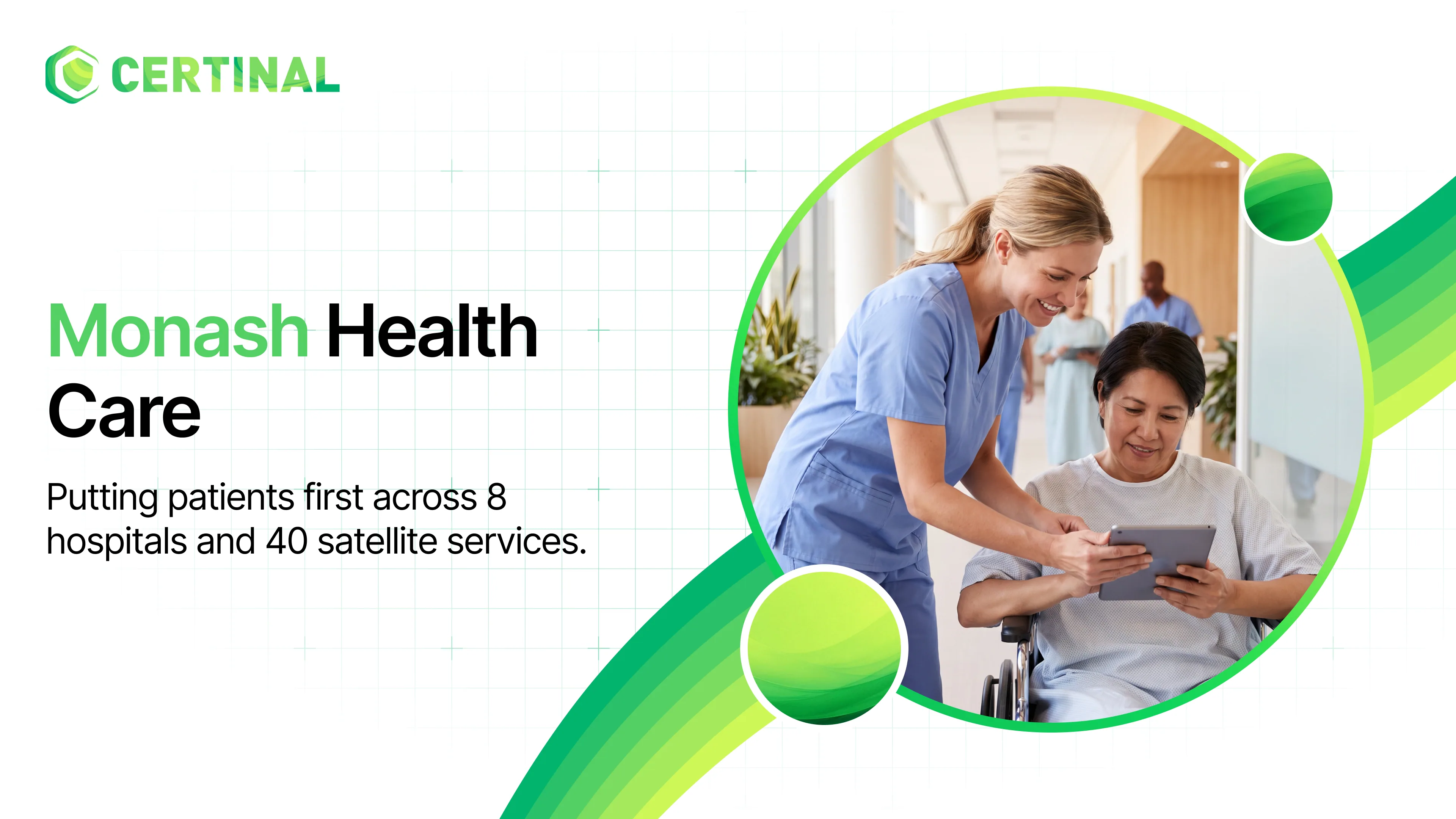 Monash Health Streamlines Patient Care with Certinal eSign and Webforms: Putting Patients First across 8 Hospitals and 40 Satellite Services