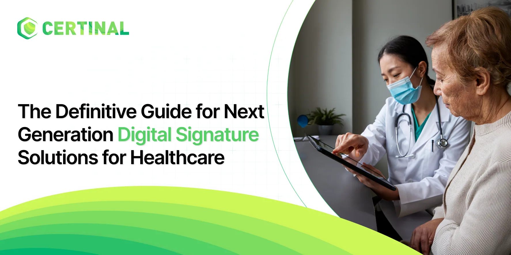 The Definitive Guide for Next Generation Digital Signature Solutions for Healthcare