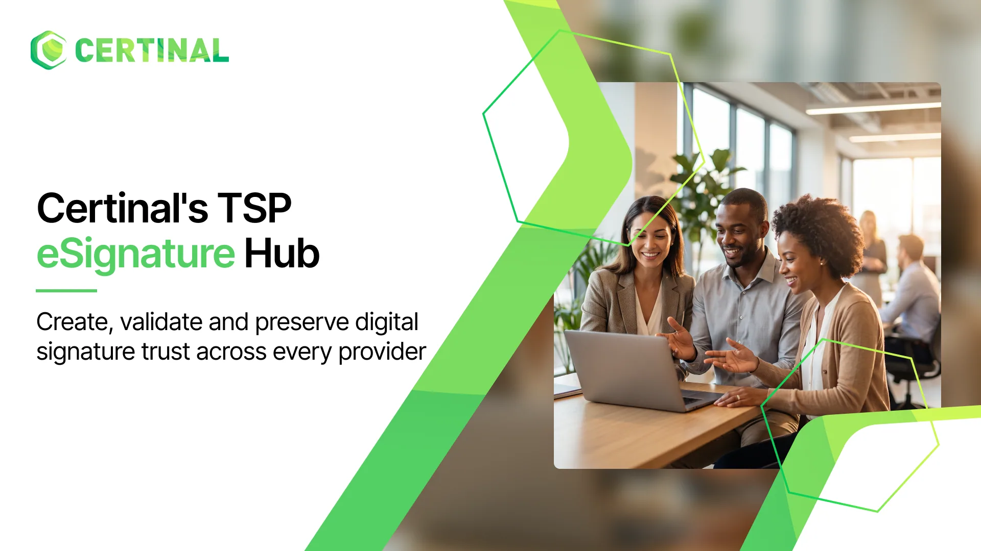 Certinal’s TSP Agnostic Hub