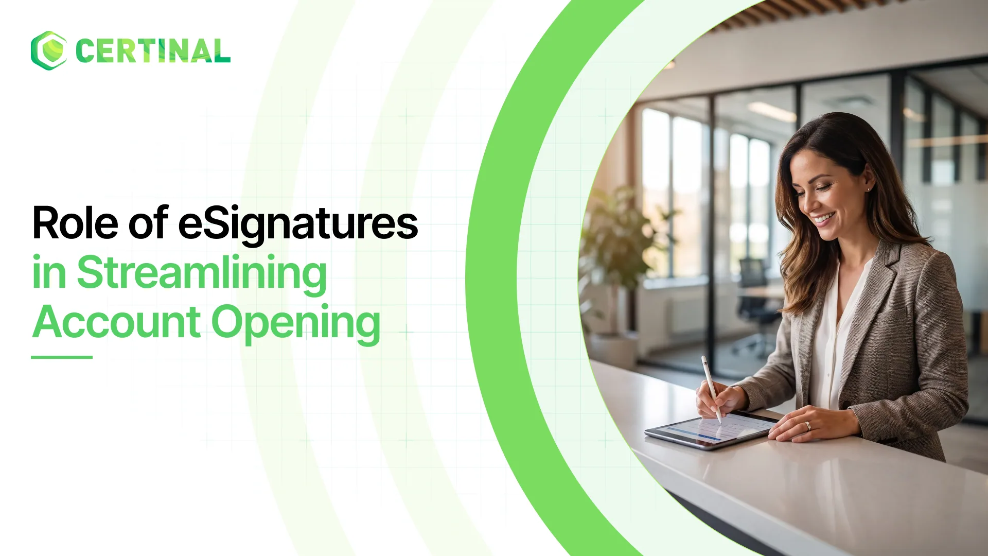 Role of eSignatures in Streamlining Account Opening