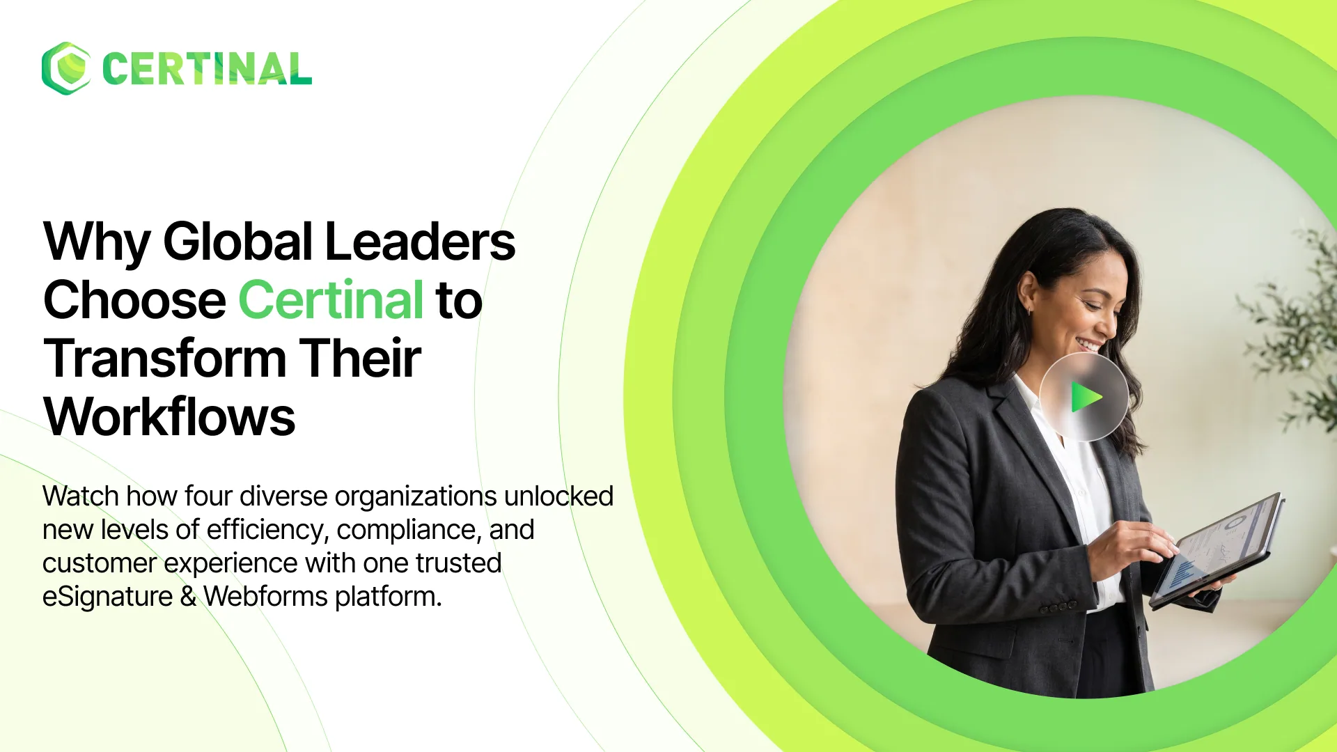 Why Global Leaders Choose Certinal to Transform Their Workflows