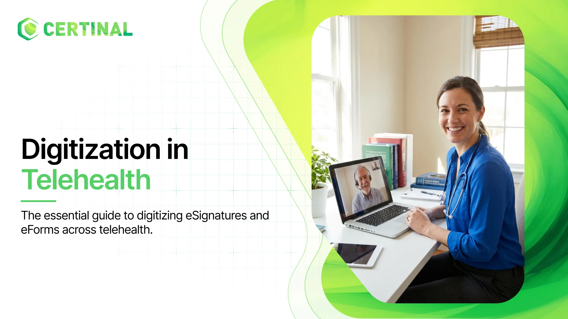 The essential guide to digitization through esignatures and eforms in telehealth