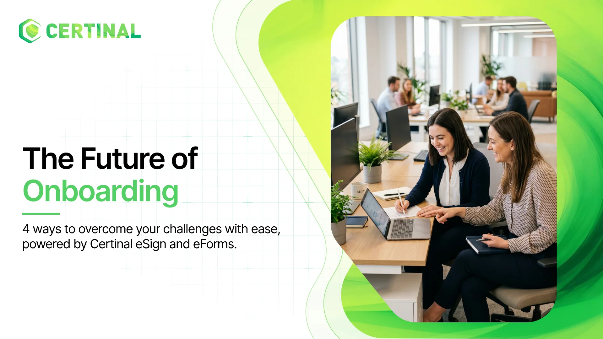 Future of Onboarding: 4 Ways to Overcome Your Challenges with Ease