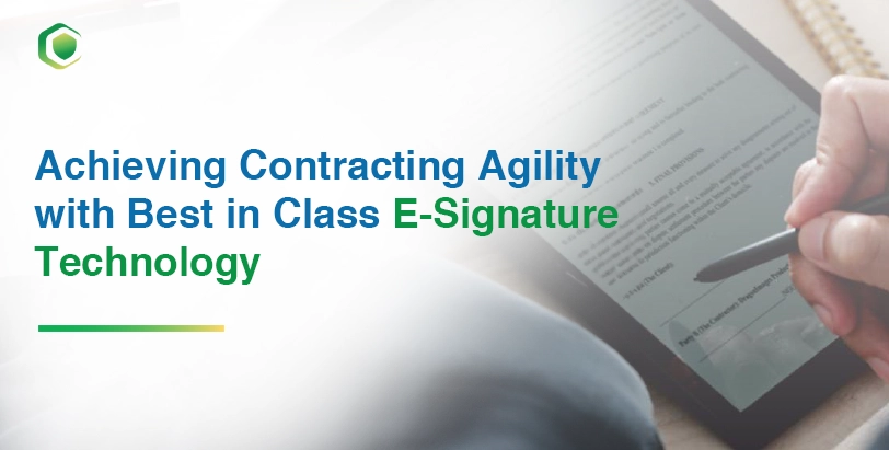 Streamlining Contracting Processes: Harnessing the Best-in-Class E-Signature Technology