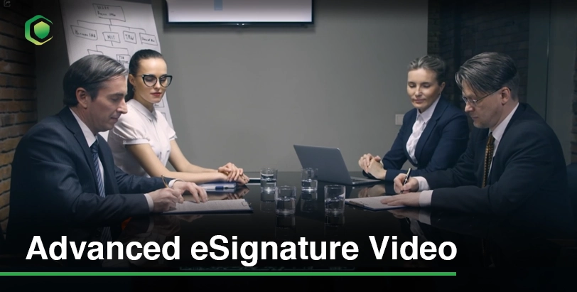 Advanced eSignature Video