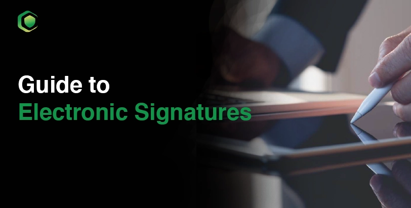 Guide to electronic signatures