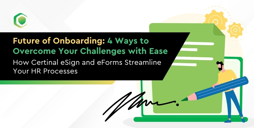 Future of Onboarding: 4 Ways to Overcome Your Challenges with Ease