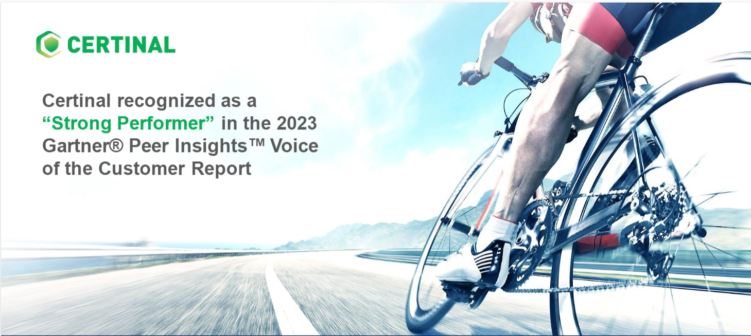 Certinal: Strong Performer in 2023 Gartner Peer Insights Voice of Customer Report