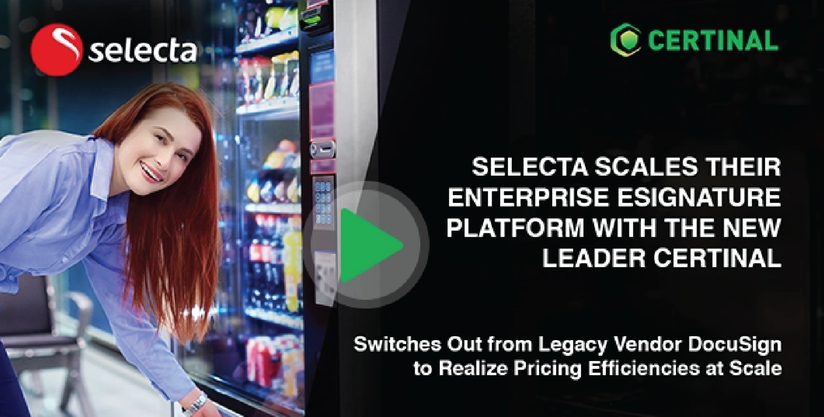 Selecta Scales their Enterprise eSignature Platform with the New Leader Certinal