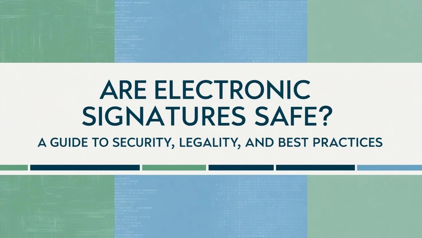 are electronic signatures safe