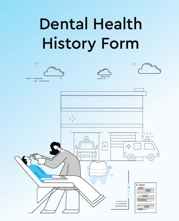 Dental Health History Form