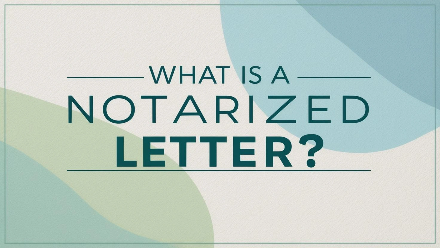 What is a notarized letter