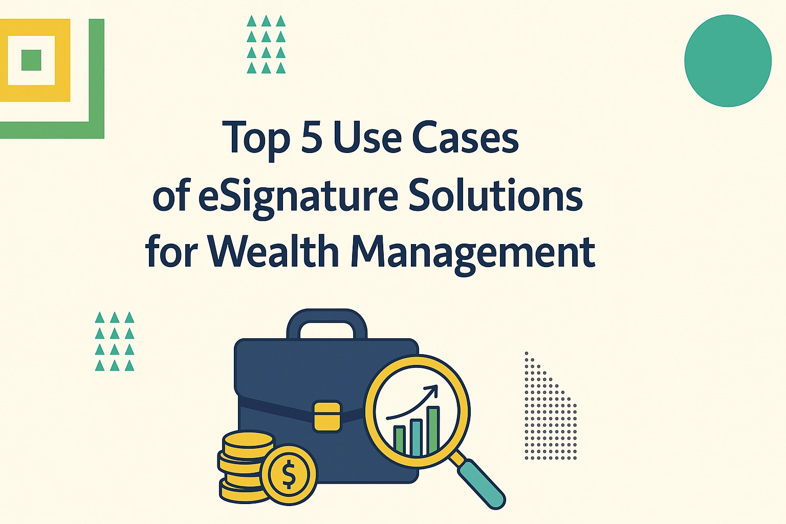 esignature solutions for wealth management