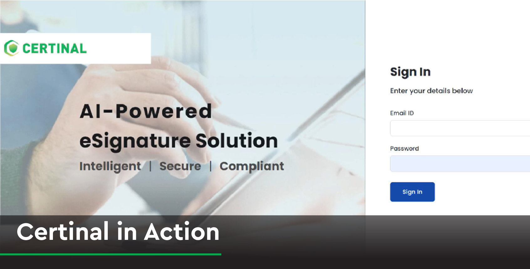 Certinal eSign Features | Detailed Product Walkthrough