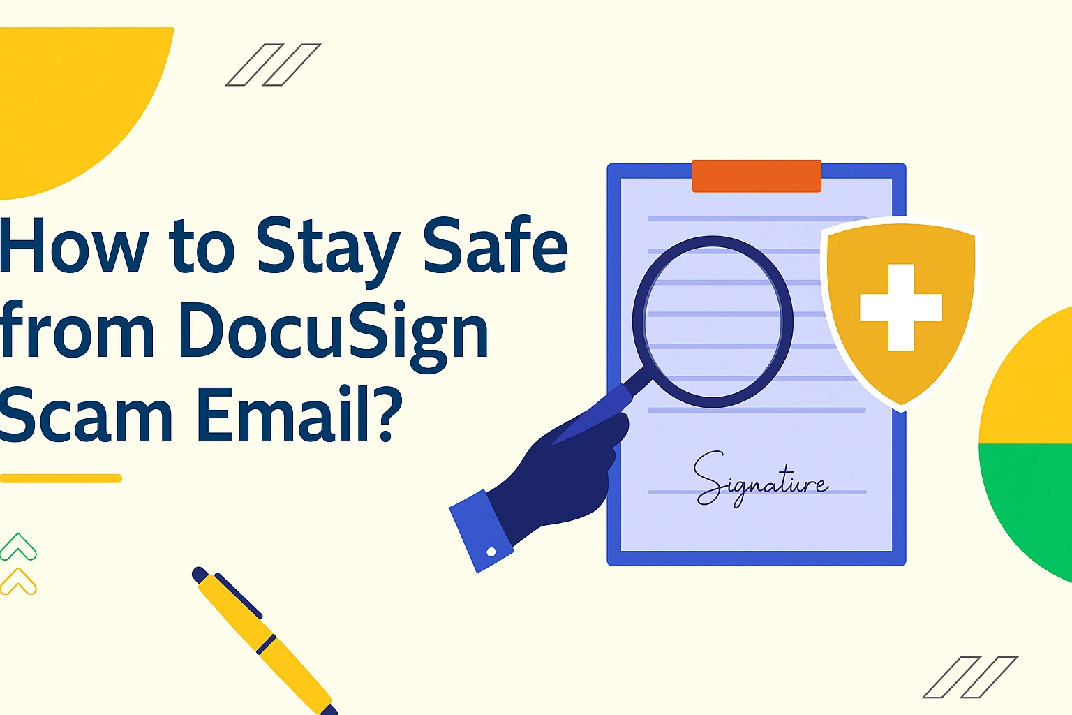 Stay Safe from Docusign Scam email