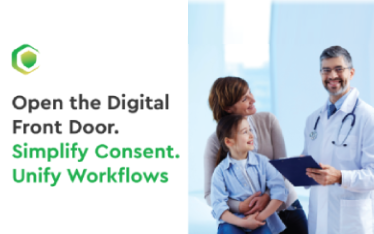 Open the Digital Front Door. Simplify Consent. Unify Workflows